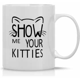 Cana alba din ceramica, cu mesaj, pentru iubitorii de pisici, Show me your kitties, 330 ml